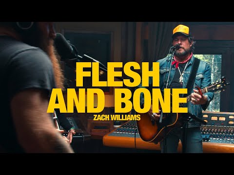 Zach Williams – Flesh and Bone - Official Video