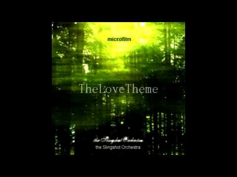 Microfilm - The Love Theme (The Slingshot Orchestra [2008])