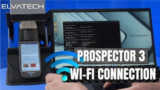 How to Connect and Control the ProSpector 3 via Wi-Fi.