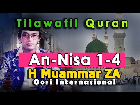 Qori H Muammar ZA Surat An Nisa Ayat 1-4 Dengan Sari Tilawah