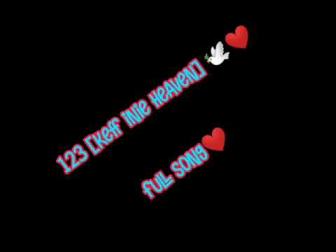 123 [KEFF INIE HEAVEN] 🕊️❤️FULL SONG FOR MY MENSE❤️❤️
