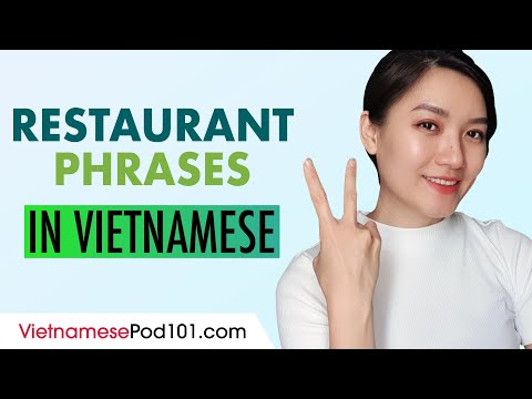 Learn Vietnamese Phrases You Need at the Restaurant