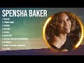 S.p.e.n.s.h.a. .B.a.k.e.r. Greatest Hits ~ Top Praise And Worship Songs