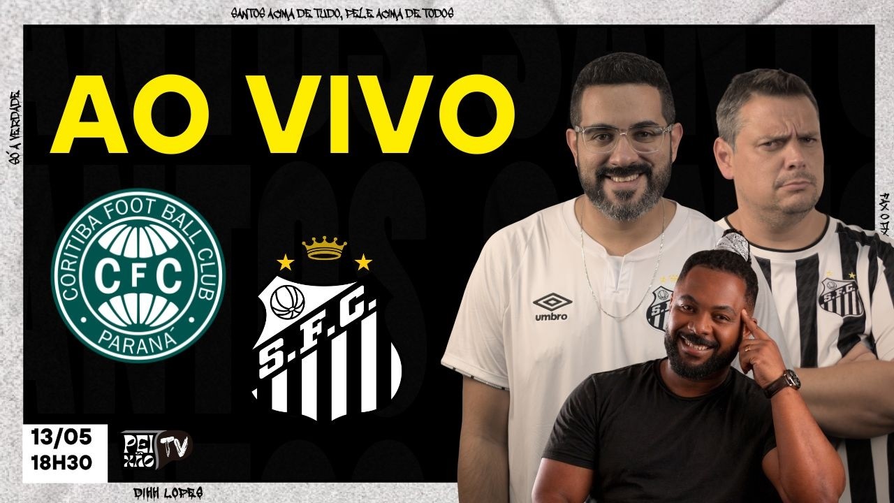 CORITIBA E SANTOS - AO VIVO DO COUTO PEREIRA