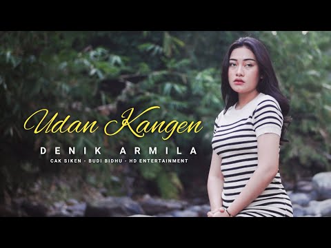 DENIK ARMILA | UDAN KANGEN (official music video)