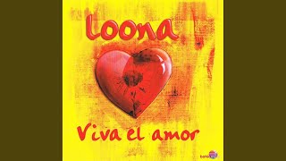 Viva el Amor (Loca Vista Radio Edit)