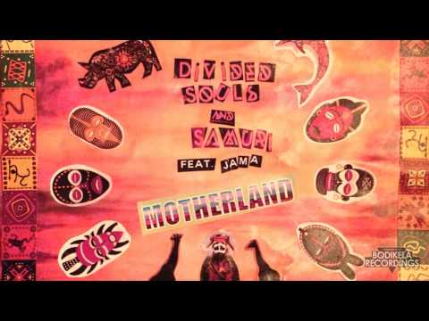 Divided Souls & Samuri feat. Jama - Motherland // BODIKELA RECORDINGS