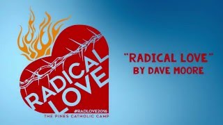 Radical Love - Lyric Video