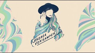 Andrea von Kampen - &quot;Of  Him I Love Both Day And Night&quot; (Official Lyric Video)