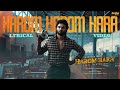 Harom Harom Hara - Lyrical Video | Harom Hara | Sudheer Babu |Malvika |Gnanasagar |Chaitan Bharadwaj