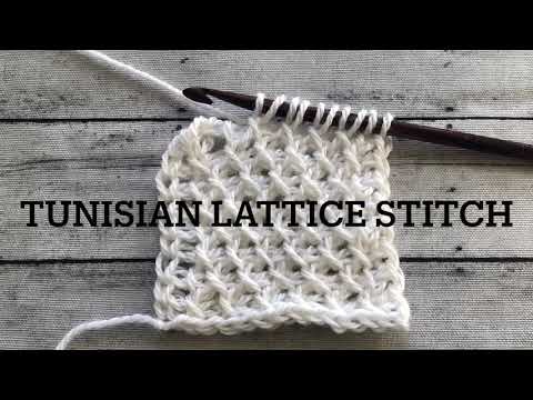 Tutorial - Tunisian Crochet Lattice Stitch