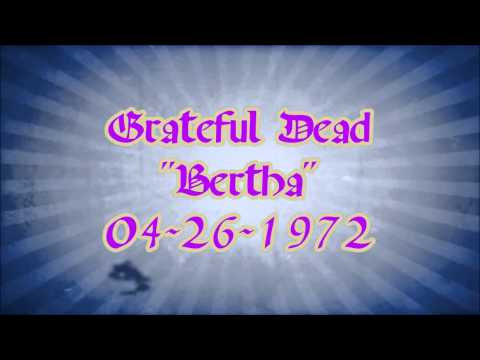 Grateful Dead - Bertha   4-26-72
