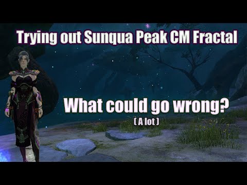 Sunqua Peak CM Fractal First Time Experience