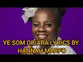 HANNA MARFO, YE NSOM OBIAA LYRICS