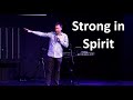 APR 18 | STRONG IN SPIRIT | PS STEPHEN MILLER