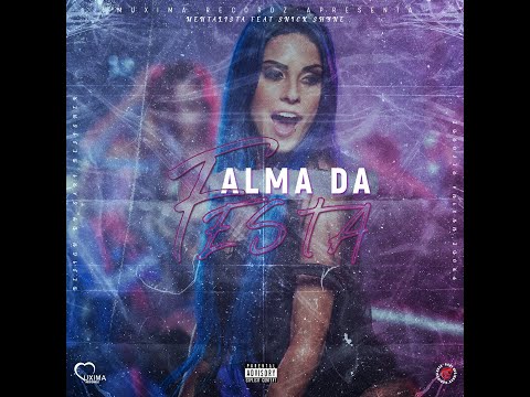Mentalista -Alma Da Festa (Feat Snick Shyne).Prod By Muxima Recordz 2020