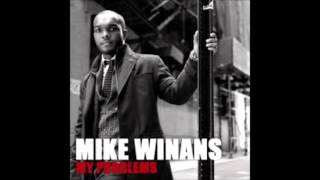 Mike Winans - My Problems (NEW SONG 2014)