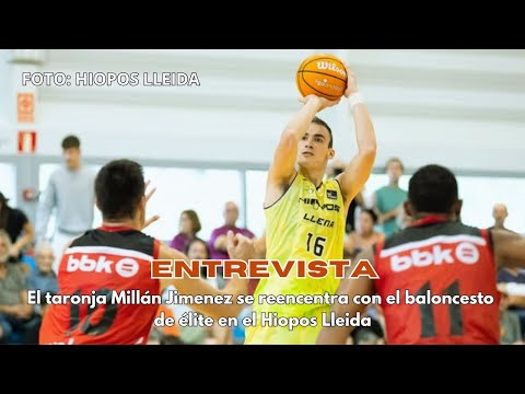 🧡 Millán Jiménez returns to the elite with Hiopos Lleida | Interview