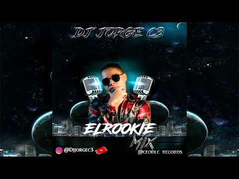 🔥🎧 EL ROOKIE MIX /TODAS SUS PLENAS/ BY DJ JORGE C3💯🇯🇲🇵🇦