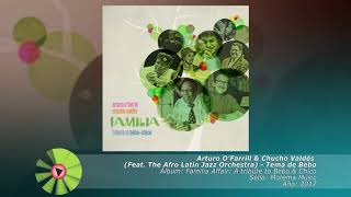(2017) Arturo O'Farrill & Chucho Valdés con The Afro Latin Jazz Orchestra - Tema de Bebo