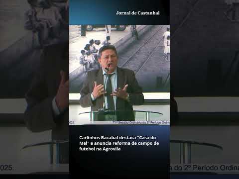 Carlinhos Bacabal destaca inauguração da Casa do Mel