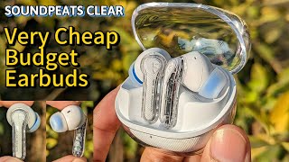 Soundpeats Clear Unboxing & Review | Best Budget Earbuds