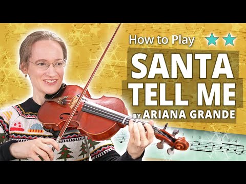 How to Play Santa Tell Me by Ariana Grande | Intermediate Tutorial | Violin Sheet Music + Piano