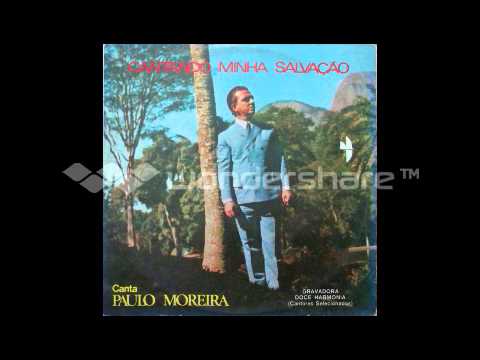 01-   Canta Aleluia   canta  PAULO  MOREIRA