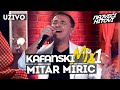 MITAR MIRIC KAFANSKI MIX 1 2021 UZIVO OTV VALENTINO