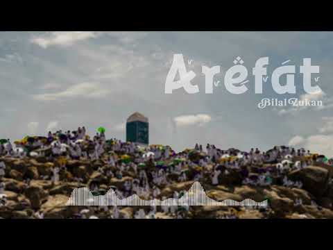 Bilal Zukan - AREFAT (Official audio 2025)
