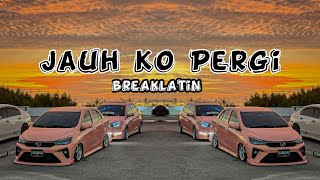 Download lagu Dj Jauh Ko Pergi - (discoYawremix) breaklatin mp3 Download lagu Dj Jauh Ko Pergi - (discoYawremix) breaklatin mp3
