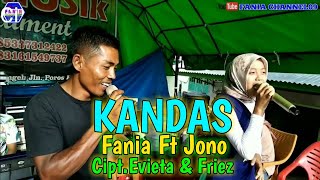 Download lagu LAGU DANGDUT KANDAS (COVER) FANIA FT JONO - CIPT.EVIETA & FRIEZ mp3