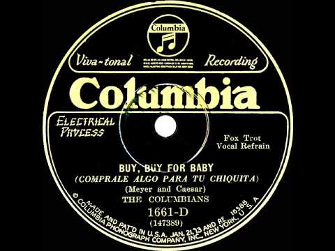 1928 Ben Selvin (as ‘The Columbians’) - Buy, Buy For Baby (Larry Murphy, vocal)