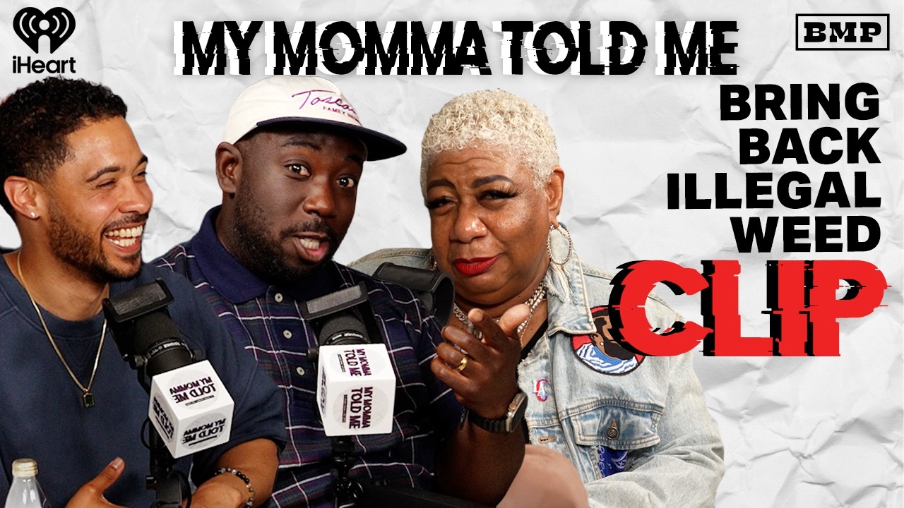 Bring Back Illegal Weed. | MY MOMMA TOLD ME