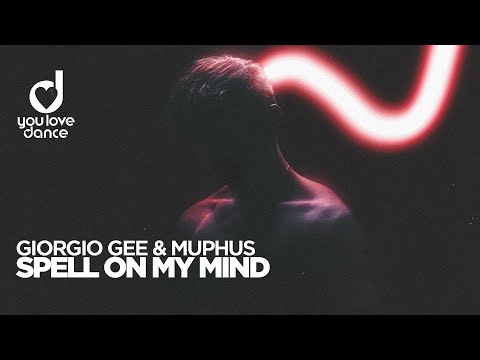 Giorgio Gee & MUPHUS – Spell On My Mind