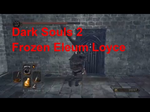 DARK SOULS™ II: Scholar of the First Sin gameplay walkthrough part 79 Frozen Eleum Loyce part 1