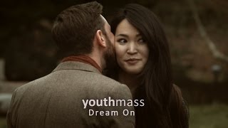 Youth Mass - Dream On (Official HD Video)