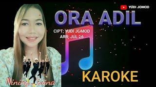 Download lagu ORA ADIL KAROKE NINING LIVINA lagu terbaru 2024 mp3