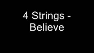 4 strings - believe