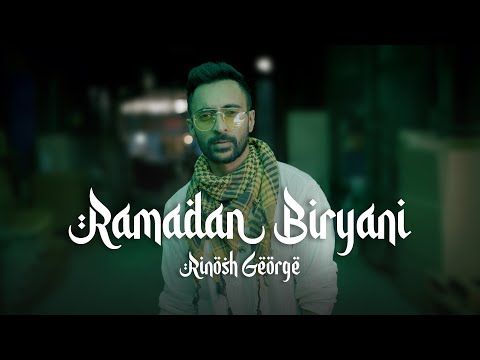 Ramadan Biryani - Rinosh George (Music Video) | Eid Song 2024 | Biriyani Anthem