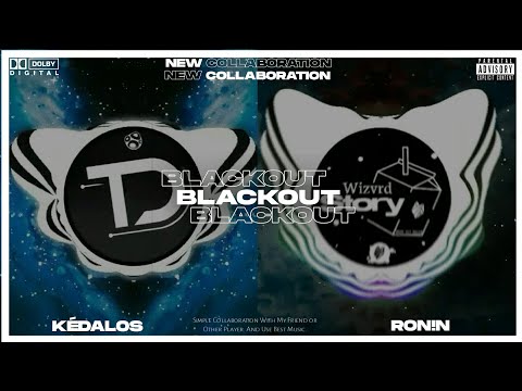 KÉDALOS X RON!N - BLACKOUT [Collab Video w/TrapDreams]