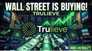 Trulieve Just Got a HUGE Institutional Investor