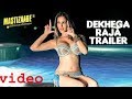 Dekhega Raja Trailer