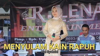 Download lagu MENYULAM KAIN RAPUH VOC : RINI SYAHRINI @R.LENA ENTERTAINMENT | RIEZAL | LOK BESAR | mp3