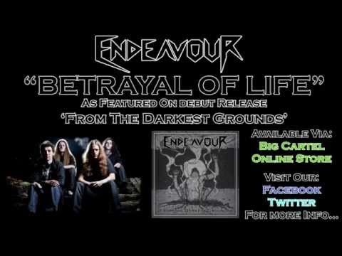 Endeavour - Betrayal Of Life (Official Stream)