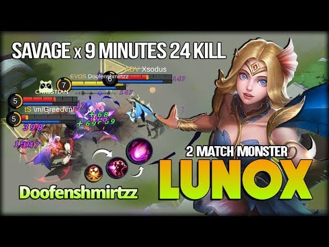 Savage x 24 Kill in 9 Minutes!! Lunox Damage Monster by Doofenshmirtzz - Mobile Legends