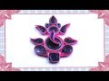 paper quilling : make a ganesh by easy methods 