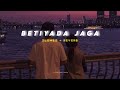 Betiyada Jaga Slowed Reverb Kannada Lofi Lovely Vibez Kannada