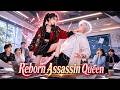 No 1 Assassin Reborn As Bullied College Girl Now Everyone Bows To Her