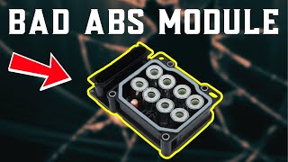 SYMPTOMS OF A BAD ABS MODULE: DIAGNOSIS & REPAIR
